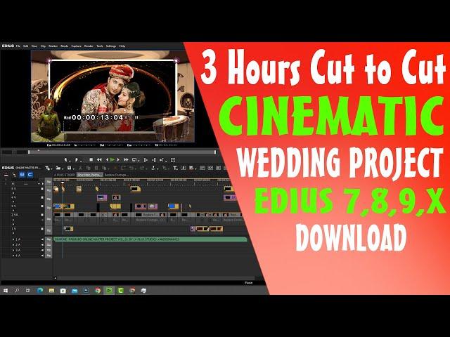 3 Hours Cut to Cut Cinematic Wedding Project Edius 7, 8, 9, X Automatic Editing By Maa Digital Lab