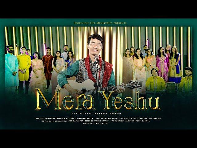 Mera Yeshu | Hindi Worship Song-4K | Nitesh Thapa & Team.