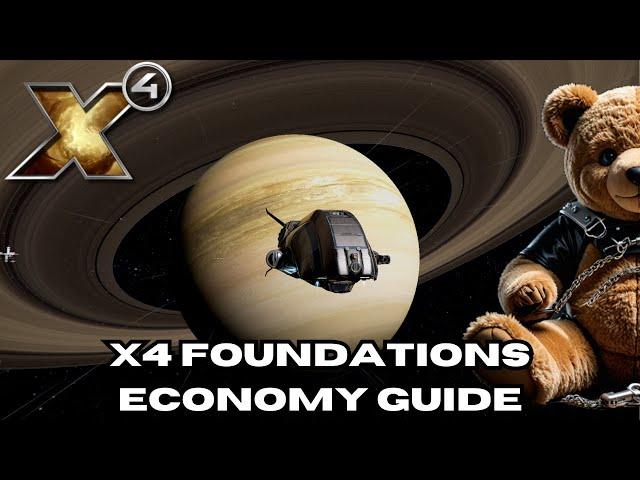 Mastering the Economy in X4: Foundations - Essential Tips for Success!