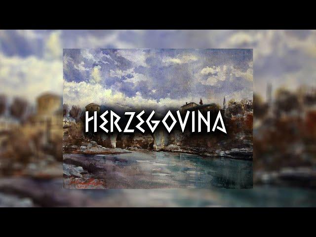 "Hercegovina" - Croatian Patriotic Song