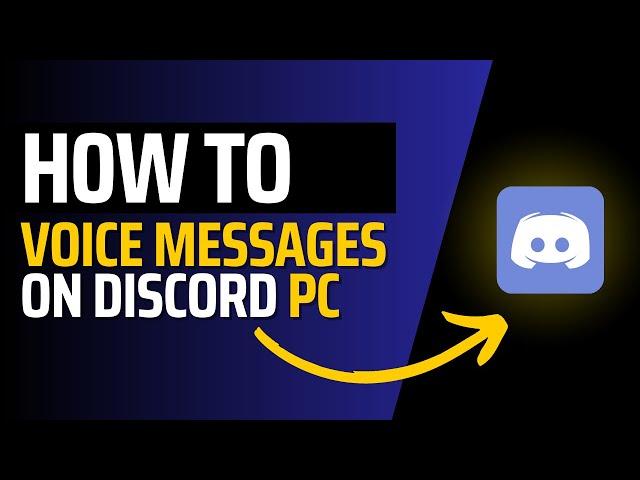 How to send voice messages on discord pc