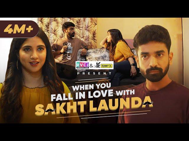 When You Fall In Love With Sakht Launda | Ft. Siddharth Bodke & Mehek Mehra | RVCJ