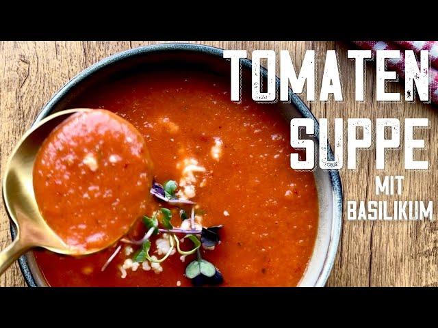 Einfache Suppe aus Dosentomaten - Probier die schnelle und günstige Tomatensuppe