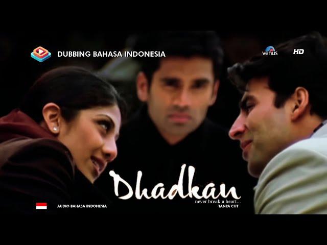 Dhadkan (2000) Dubbing Bahasa Indonesia HD Full Movie - Shilpa Shetty, Akshay Kumar, Suniel Shetty