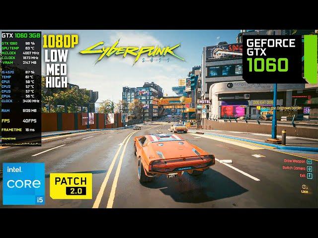 GTX 1060 3GB | Cyberpunk 2077 2.0 - 1080P All Settings | i5 4570 | 16GB Ram