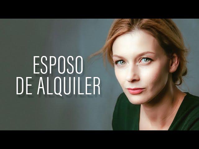 Esposo de alquiler | Película en Español Latino