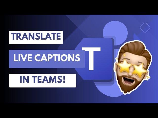 How to Translate Live Captions in Microsoft Teams