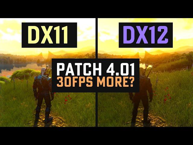 DirectX 11 vs DirectX 12 | Witcher 3 Next Gen | Now is Better?