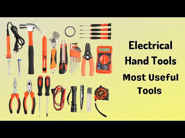 Electrical Hand Tools | Most Important Electrician Tools