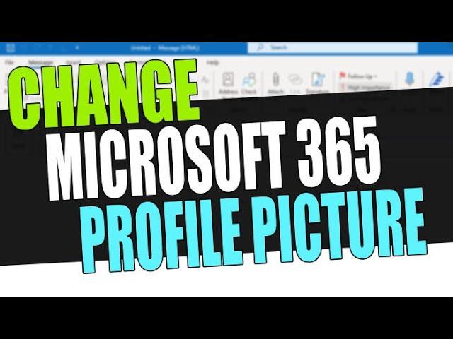 Change Microsoft 365 Profile Picture