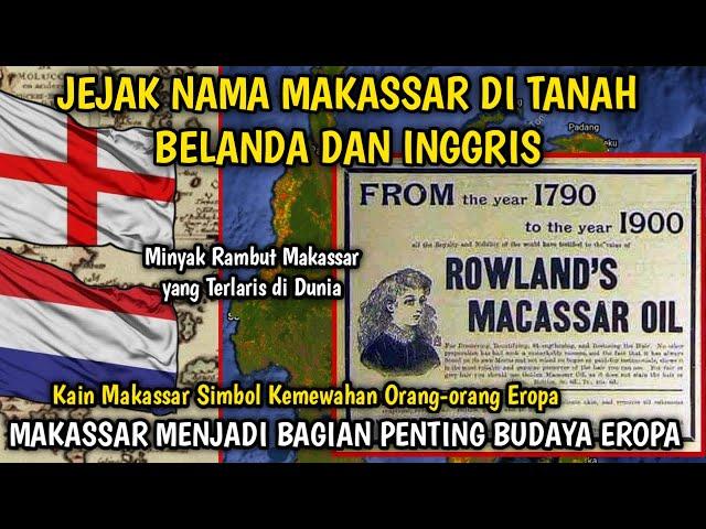 JEJAK MAKASSAR DI BELANDA DAN INGGRIS!