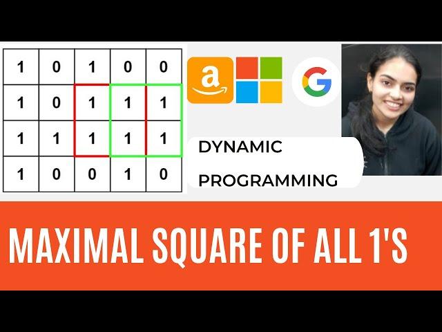 Maximal square | Dynamic programming | Leetcode #221 | Largest Square Submatrix of all 1's