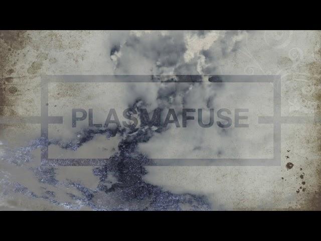 Plasmafuse