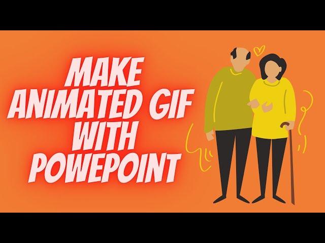 How to Make Animated Gif with PowerPoint 2016 - Make Promotional Animated Art