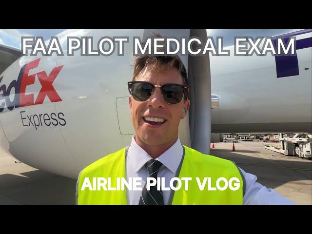 Flying the 767 and Getting a Pilot Medical Exam | Pilot Vlog