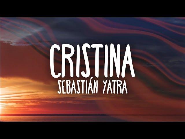 Sebastian Yatra - Cristina (Letra)