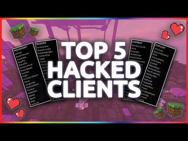 Top 5 Hacked Clients For Minecraft 1.12.2 | The Best Hack / Hacked Client For 2B2T.org & Crystal PVP