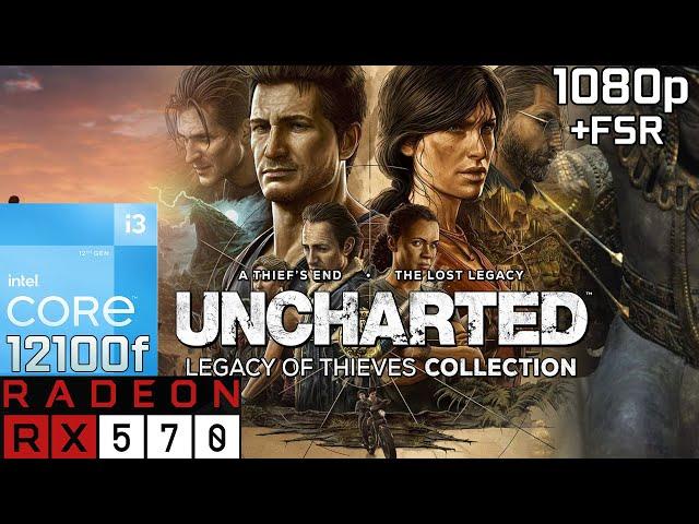 Uncharted Legacy of Thieves Collection | RX 570 + i3 12100F + 16GB RAM | 1080p High Settings