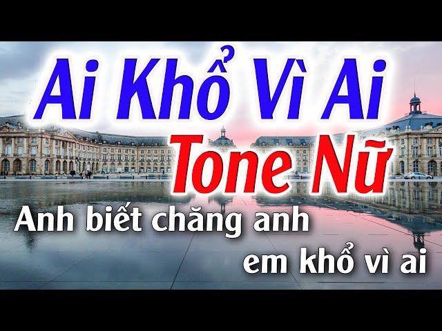 Ai Khổ Vì Ai Karaoke Tone Nữ ( Ebm ) Đăng Khôi Karaoke - Beat Phối Mới