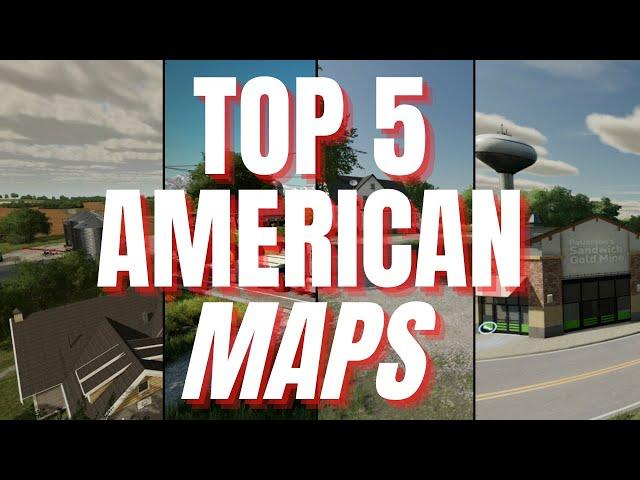 TOP 5 AMERICAN MAPS FOR CONSOLE | Farming Simulator 22