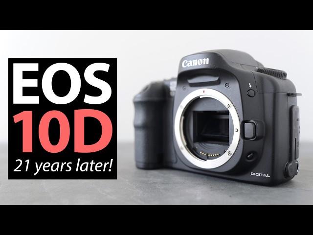 Canon EOS 10D: 21 years later! RETRO review