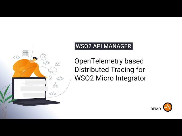 OpenTelemetry based Distributed Tracing for WSO2 Micro Integrator