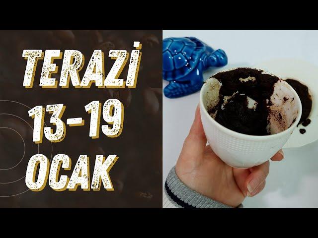 TERAZİ BURCU 13 - 19 OCAK 2025 Haftalık Burç Yorumları ( Kahve Falı )