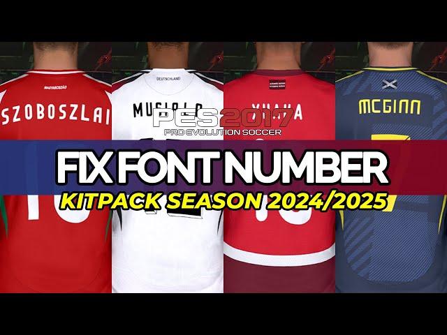 PES 2017 | New Official Kitpack UEFA EURO 2024 Fix Font Number V1