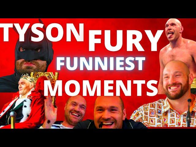 TYSON FURY FUNNIEST MOMENTS