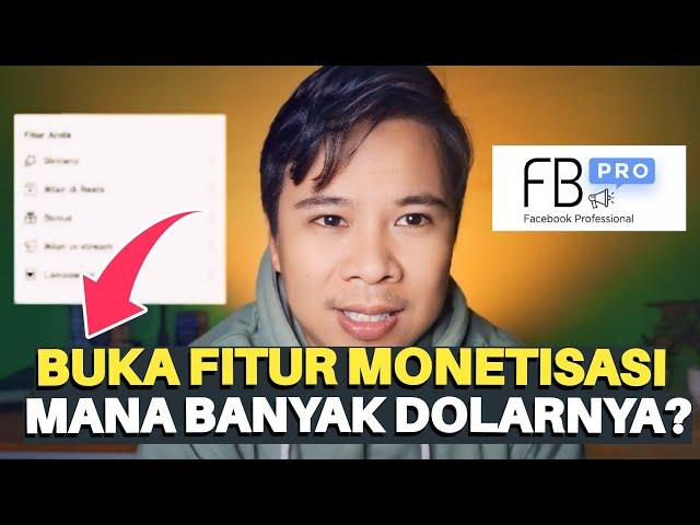 MEMBUKA FITUR MONETISASI FB PRO‼️ MANA YANG DOLARNYA PALING BANYAK️