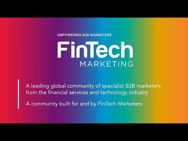 Benefits of joining the FinTech B2B Marketing Community