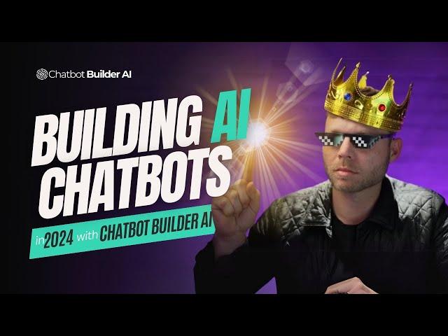 Building the BEST AI Chatbots in 2024 | Chatbot Builder AI