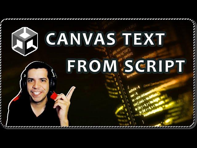 { How to DISPLAY TEXT on screen in Unity } - Text Canvas Component