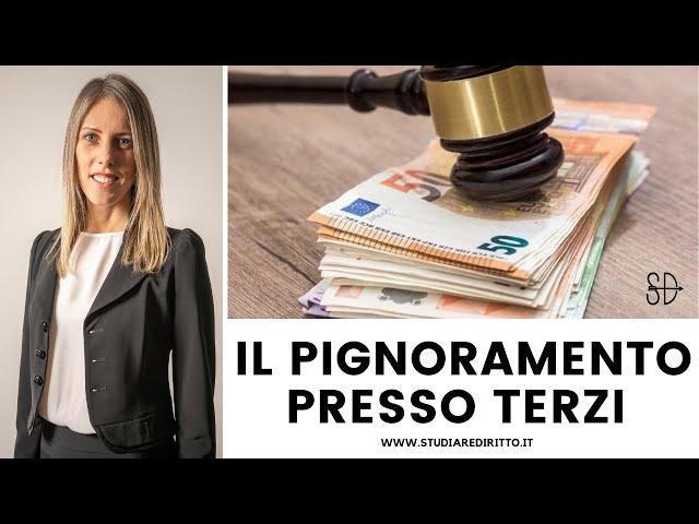 Il pignoramento presso terzi spiegato facile | Studiare Diritto Facile