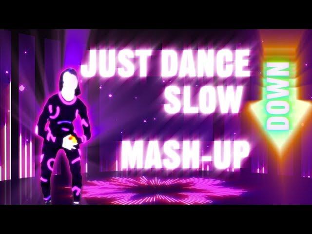 Just Dance | Slow Down by Selena Gomez | Fanmade Mash-Up