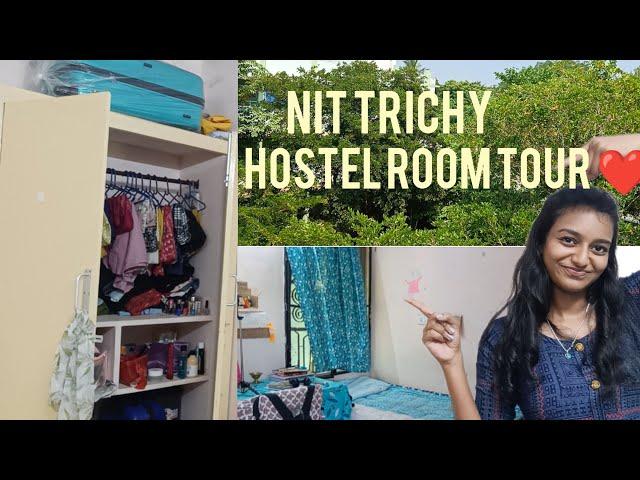 NIT Trichy hostel room tour️|| Hostel room tour || Girls Hostel