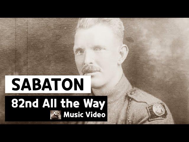 Sabaton - 82nd All the Way (Music Video)