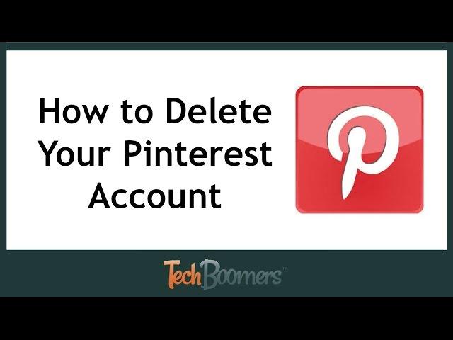 How to Delete Your Pinterest Account