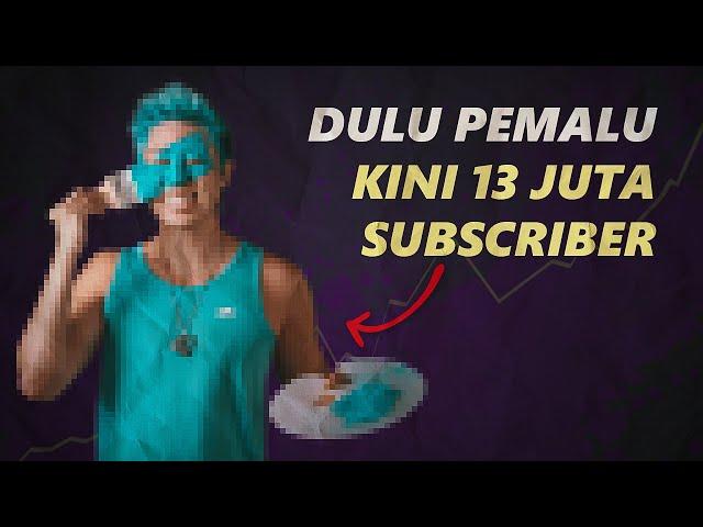 YouTuber Pemalu INI Akhirnya Sukses RAIH 13 Juta Subscriber