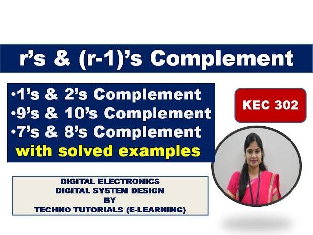 Unit 1 L3 | r' and (r-1)'s Complement | 1's & 2's complement | 9's & 10's complement | 7's & 8's