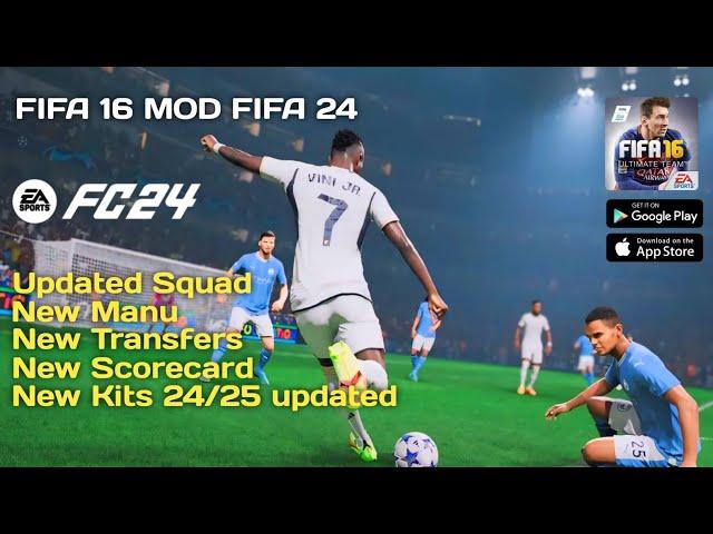 FIFA 16 mod FIFA 24 Android_New Kits_New Transfers_Works Offline