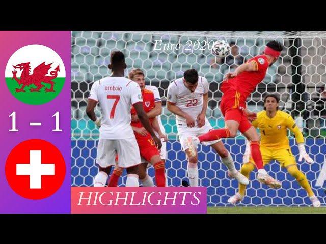 Wales vs Swiss 1 - 1 | Euro 2020 | Extended Highlights & All Goals | 2021