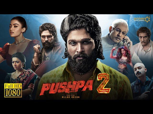 Pushpa 2 The Rule Full Movie In Hindi Dubbed | Allu Arjun | Rashmika Mandanna | HD Facts & Review