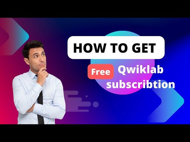 Get Free Credits And subscription For Qwiklabs || Janruary 2023