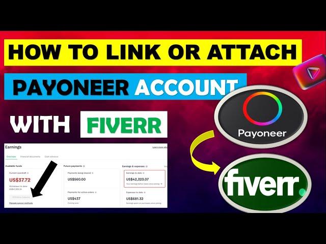 How To Link or Attach Payoneer Account With Fiverr in 2024 | Withdraw Money from Fiverr to Payoneer