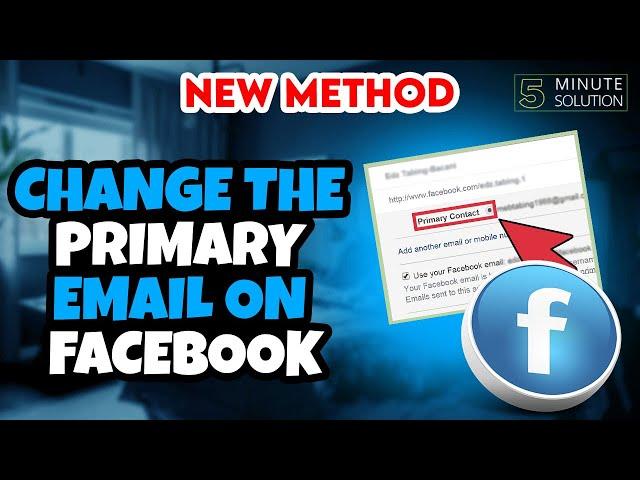 How to change the Primary Email on Facebook 2024 | Add or Remove FB email address