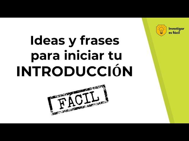 ️Cómo comenzar la introducción de un trabajo, investigación o ensayo - FACIL 