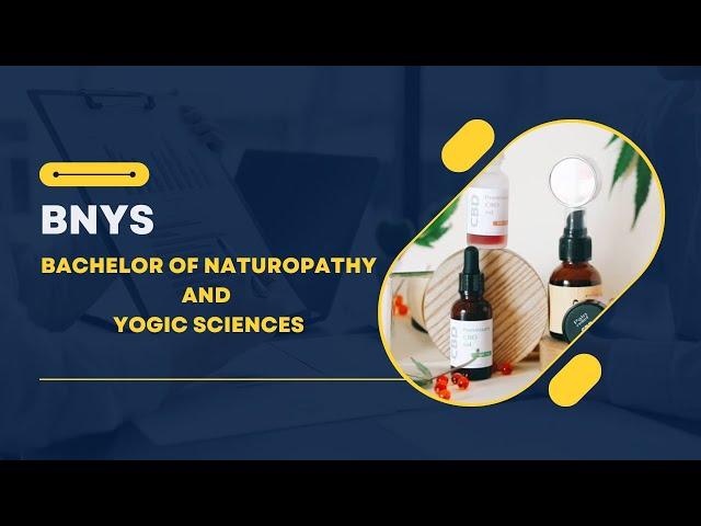 BNYS (Bachelor of Naturopathy and Yogic Sciences) | Eligibility | Job Career | Degree in One Year |