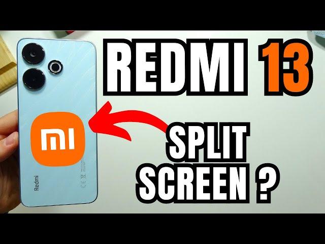 Does Redmi 13 have Split Screen?