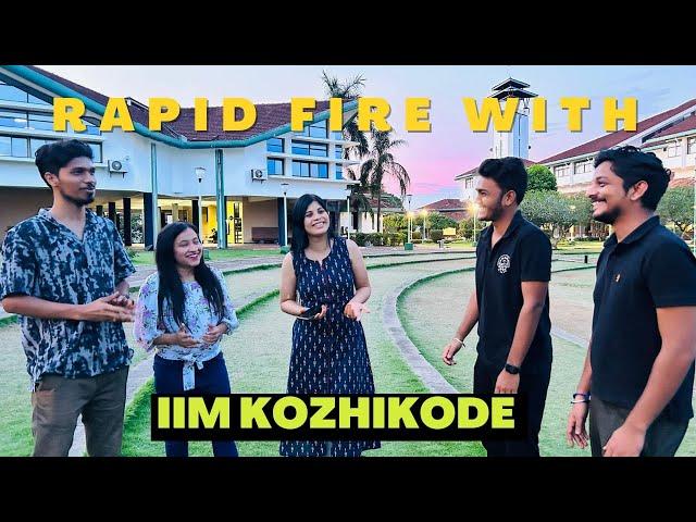 Rapid Fire with IIM students | IIM Kozhikode | Life at IIM